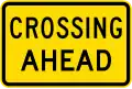 (W8-22) Crossing Ahead