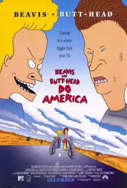 At the forefront of the poster are the two title characters – Beavis on the left, Butt-Head on the right – who are also shown riding motorcycles at the lower area.