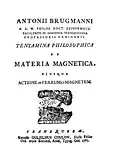 Tentamina philosophica de materia magnetica eiusque actione in ferrum et magnetem, 1765