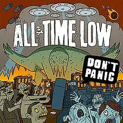 5 UFOs appear in clouds against a sky. Sunshine is seen along with the background. A monster is seen in the middle of the image. Building appear in the image in between them. Green and blue zombies, screaming, appear in the image in the background. We see the words "All Time Low" and "Don't Panic".