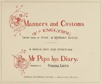 Title page of a Victorian book, with hand-drawn lettering giving the full title: "Ye manners and customs of ye Englyshe: drawn from ye quick by Richard Doyle, to which be added some extracts from Mr. Pips his Diary, contributed by Percival Leigh"