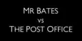 Title card, reading Mr Bates vs The Post Office