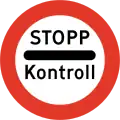Stop for control Vehicle is not permitted to continue until the action described is done.
