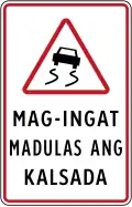 Mag-ingat, madulas ang kalsada (Slippery road) (plate type)