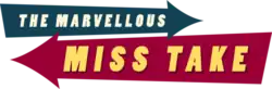 The Marvellous Miss Take logo