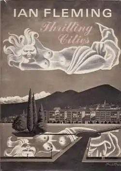 A black, grey and white drawing of Monte Carlo, with the sun clouds in the shape of a woman. At the top are the words "Ian Fleming" and "Thrilling Cities"