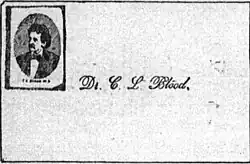 [A reproduction of a visiting card from c. L. Blood. The card bears the text "Dr. C. L. Blood" in cursive script, and a captioned photograph of Blood in the upper left corner.]